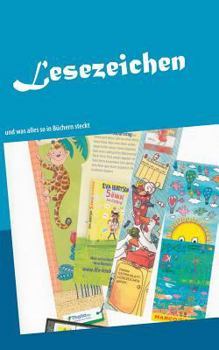 Paperback Lesezeichen: und was alles so in Büchern steckt [German] Book