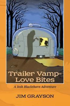 Paperback Trailer Vamp - Love Bites: A Josh Blackthorn Adventure Book