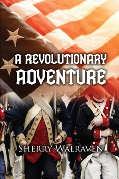 Paperback A Revolutionary Adventure Book