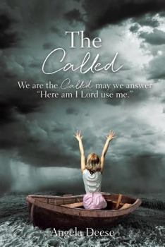 Paperback The Called: We are the Called may we answer "Here am I Lord use me." Book