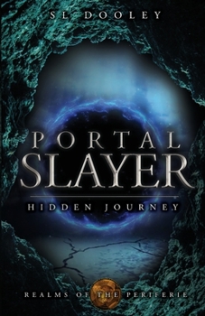 Paperback Portal Slayer: Hidden Journey Book