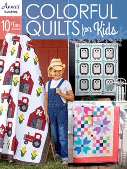 Paperback Colorful Quilts for Kids Book