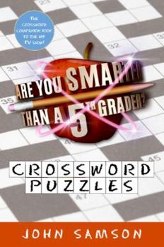 Paperback Are You Smarter Than a Fifth Grader? Crossword Puzzles Book