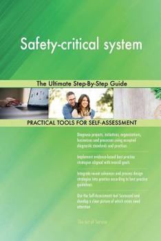 Paperback Safety-critical system: The Ultimate Step-By-Step Guide Book