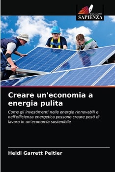 Paperback Creare un'economia a energia pulita [Italian] Book