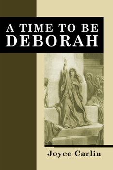 Paperback A Time to Be Deborah Book