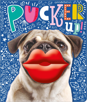 Board book Pucker Up! Book
