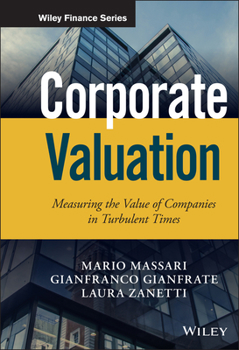 Hardcover Corporate Valuation: Measuring the Value of Companies in Turbulent Times Book