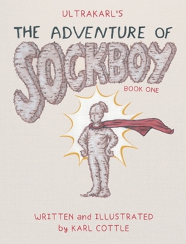 Hardcover The Adventure of Sockboy Book