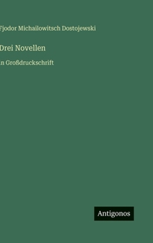 Drei Novellen: in Großdruckschrift