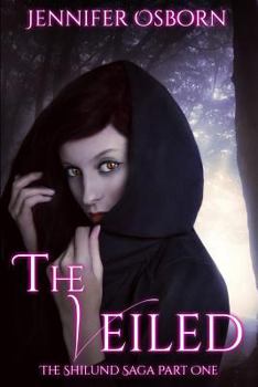Paperback The Veiled - Expanded edition: The Shilund Saga Book 1 Book