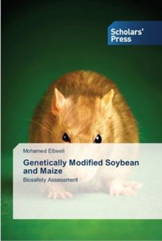 Paperback Genetically Modified Soybean and Maize Book