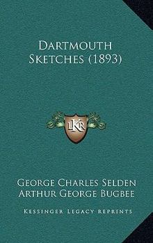 Paperback Dartmouth Sketches (1893) Book