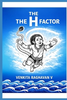 Paperback The H Factor: Lessons on Courage, Devotion and Inner Strength inspired by Hanuman Book