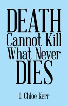 Hardcover Death Cannot Kill What Never Dies Book