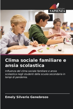 Paperback Clima sociale familiare e ansia scolastica [Italian] Book