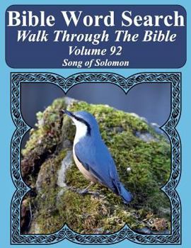 Bible Word Search Walk Through The Bible Volume 92: Song of Solomon Extra Large Print
