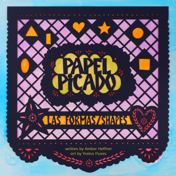 Board book Papel Picado: Las Formas/Shapes [Spanish] Book