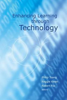 Hardcover Enhancing Learning Through Technology Book