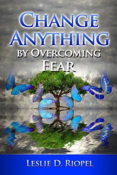 Paperback Change Anything by Overcoming Fear Book