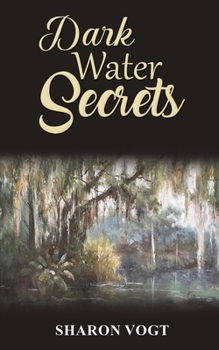 Paperback Dark Water Secrets Book