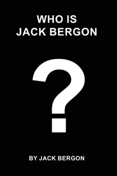 Paperback Who is Jack Bergon? [Large Print] Book