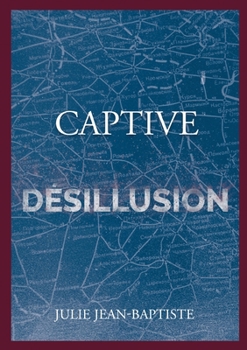 Paperback Captive - Désillusion: Tome 5 [French] Book