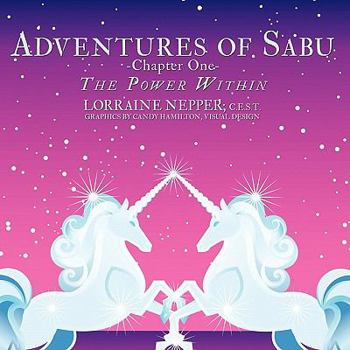 Paperback Adventures of Sabu-Chapter One: The Power Within Book