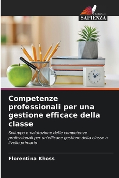 Paperback Competenze professionali per una gestione efficace della classe [Italian] Book