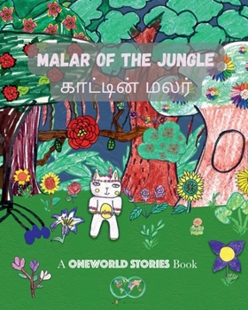Malar of the Jungle: A OneWorld Stories Book