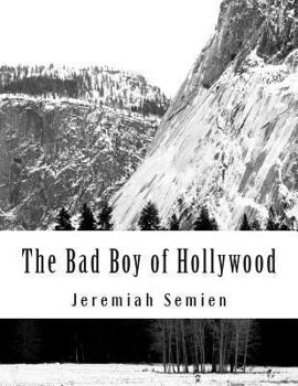 Paperback The Bad Boy of Hollywood Book