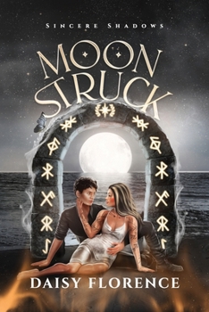 Paperback Moon Struck: Sincere Shadows, Book 4 Book