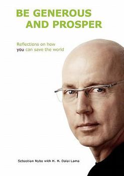 Paperback Be generous and prosper: Reflections on how you can save the world [Danish] Book