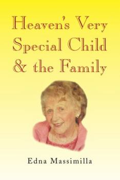 Paperback Heaven's Very Special Child & the Family Book