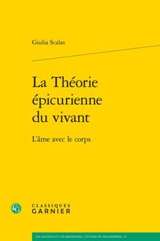 Paperback La Theorie Epicurienne Du Vivant: L'Ame Avec Le Corps [French] Book