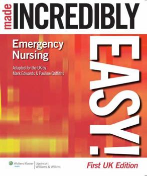 Paperback Emergency Nursing Made Incredibly Easy! UK Edition (First, UK) Book