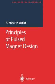 Paperback Principles of Pulsed Magnet Design Book