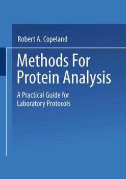 Paperback Methods for Protein Analysis: A Practical Guide for Laboratory Protocols Book