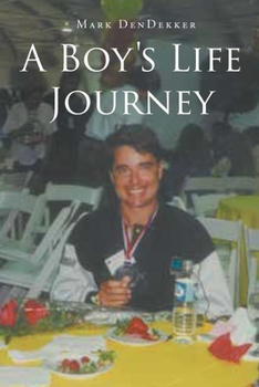 Paperback A Boy's Life Journey Book