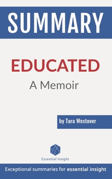 Paperback Summary: Educated: A Memoir - by Tara Westover Book