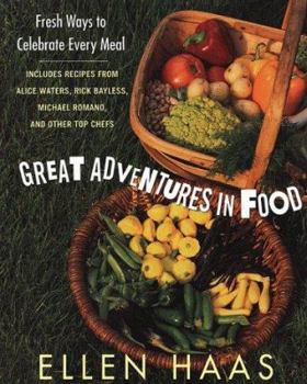 Hardcover Great Adventures in Food: Making Family Meals Healthy, Fun, and Delicious Book