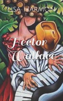 Paperback Hector Wallace Book