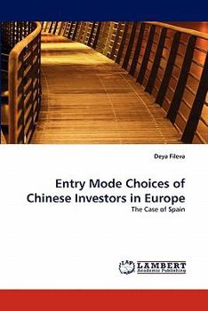 Paperback Entry Mode Choices of Chinese Investors in Europe Book