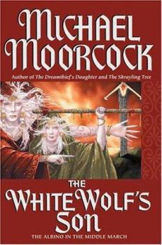 The White Wolf's Son: The Albino Underground - Book #3 of the Dreamquest Trilogy