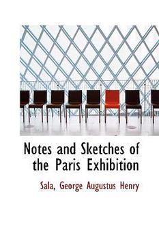 Hardcover Notes and Sketches of the Paris Exhibition Book