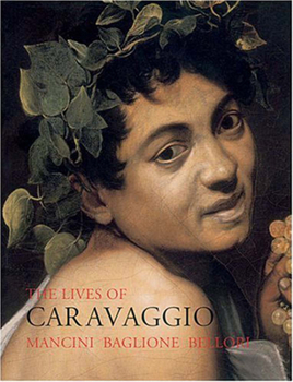 Paperback The Lives of Caravaggio Book