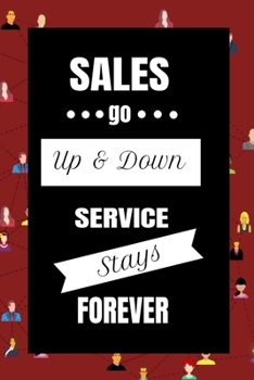 Paperback Sales go up and down, service stays forever Book