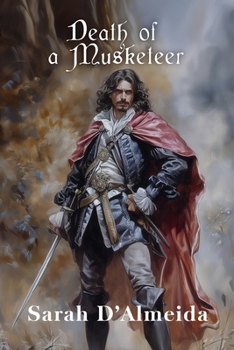 Death of a Musketeer (A Musketeers Mystery, Book 1) - Book #1 of the A Musketeers Mystery