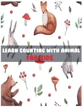 Paperback Learn Counting With Animal For Kids: A Fun Counting & Question - Answering Book For 2 - 5 Years children Book