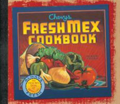 Hardcover Chevys Fresh Mex Cookbook Book